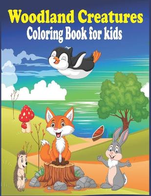 Book cover for Woodland Creatures Coloring Book for kids
