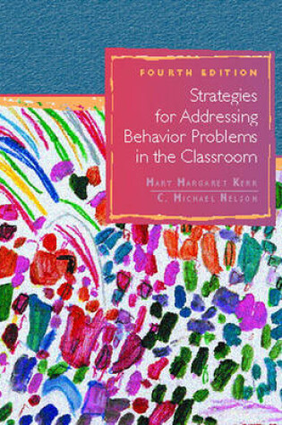 Cover of Strategies for Addressing Behavior Problems in the Classroom