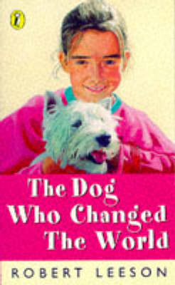 Book cover for The Dog Who Changed the World