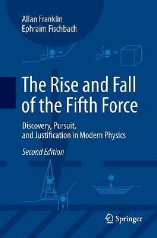 Cover of The Rise and Fall of the Fifth Force