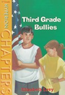 Book cover for Third Grade Bullies