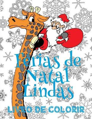 Cover of &#9996; Ferias de Natal Lindas Livro de Colorir &#9996; Livros Infantis de Colorir &#9996; (Livro de Colorir Infantil), Album de Colorir