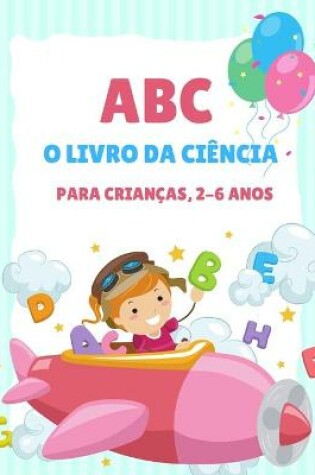 Cover of Livro de Aprendizagem ABC para Crianças 2-6 Anos