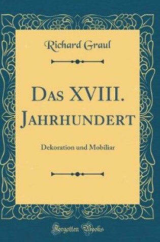 Cover of Das XVIII. Jahrhundert