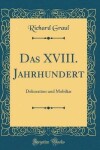 Book cover for Das XVIII. Jahrhundert
