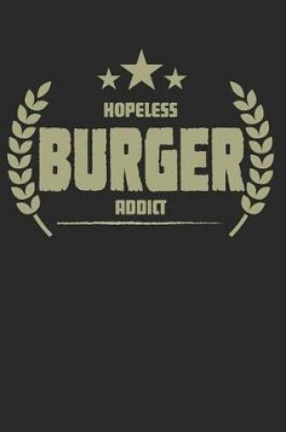 Cover of Hopeless Burger Addict