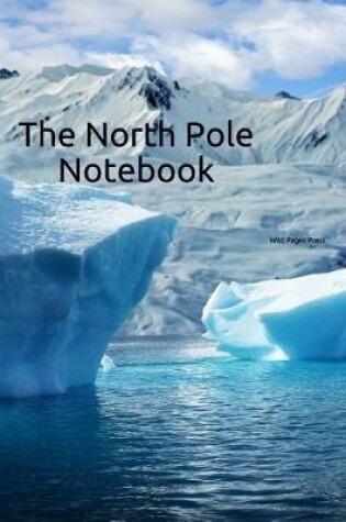 Cover of The North Pole Notebook