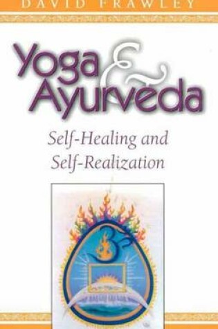 Cover of Yoga and Ayurveda