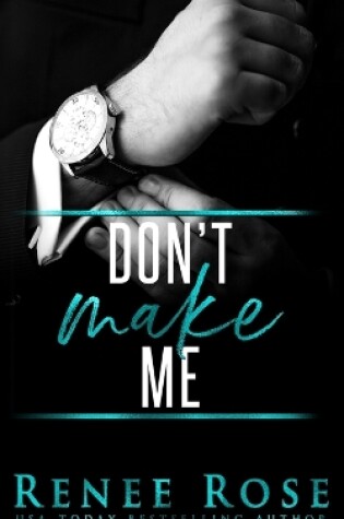 Cover of Don't Make Me