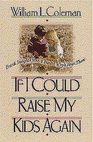 Book cover for If I Could Raise My Kids Again