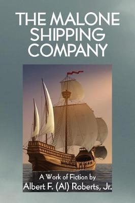 Book cover for The Malone Shipping Company