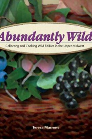 Cover of Abundantly Wild