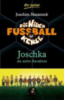 Book cover for Joschka, Die Siebte Kavallerie (9)