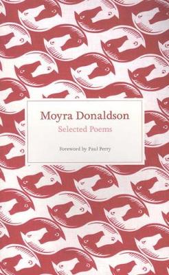 Book cover for Selected Poems: Moyra Donaldson