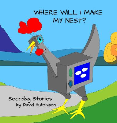 Cover of Where Will I Make My Nest?