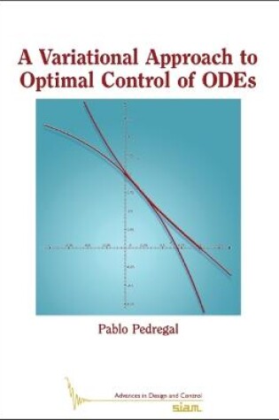 Cover of A Variational Approach to Optimal Control of ODEs