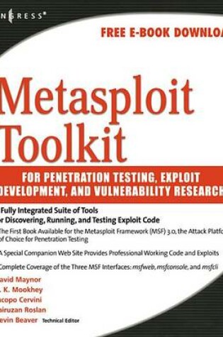 Cover of Metasploit Toolkit for Penetration Testing, Exploit Development, and Vulnerability Research