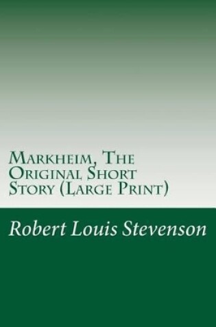 Cover of Markheim, the Original Short Story