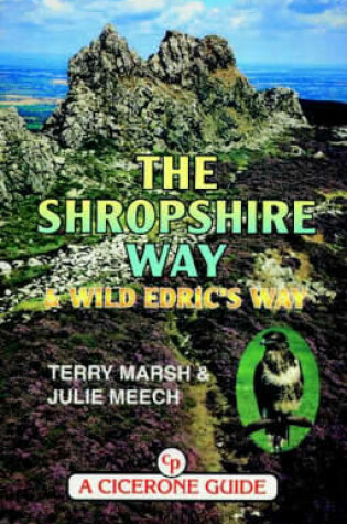 Cover of The Shropshire Way - and Wild Edric's Way