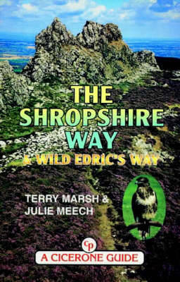 Cover of The Shropshire Way - and Wild Edric's Way