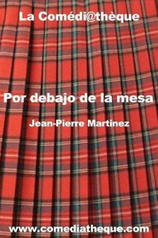 Cover of Por Debajo de la Mesa