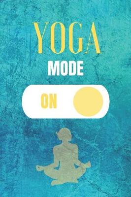 Cover of Yoga Mode On