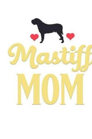 Cover of Mastiff Mom