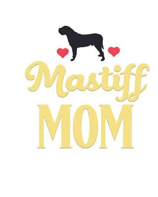 Book cover for Mastiff Mom