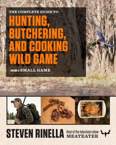 Book cover for The Complete Guide to Hunting, Butchering, and Cooking Wild Game