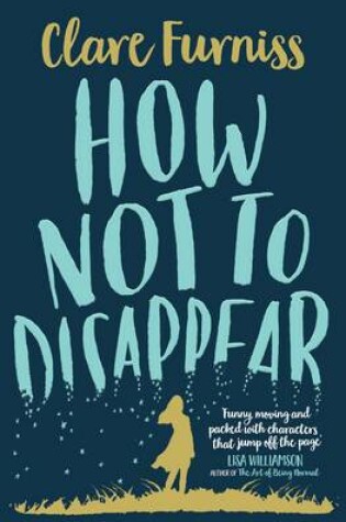 Cover of How Not to Disappear