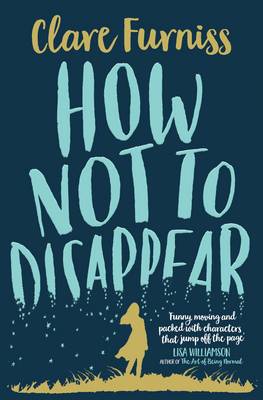 Book cover for How Not to Disappear