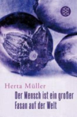 Book cover for Der Mensch ist ein grosser Fasan auf der Welt