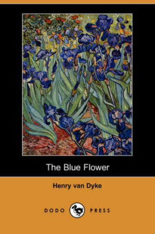 Cover of The Blue Flower (Dodo Press)