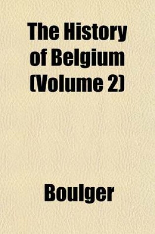 Cover of The History of Belgium (Volume 2)