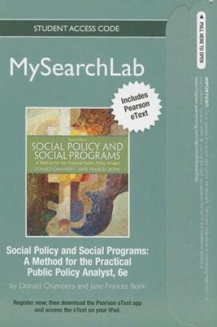 Cover of MyLab Search with Pearson eText -- Standalone Access Card -- for Social Policy and Social Programs