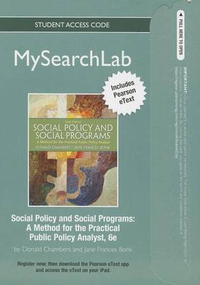 Book cover for MyLab Search with Pearson eText -- Standalone Access Card -- for Social Policy and Social Programs