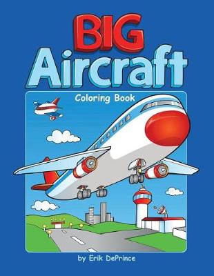 Book cover for Big Aircraft Coloring Book