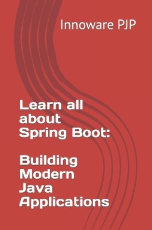 Cover of Learn all about Spring Boot