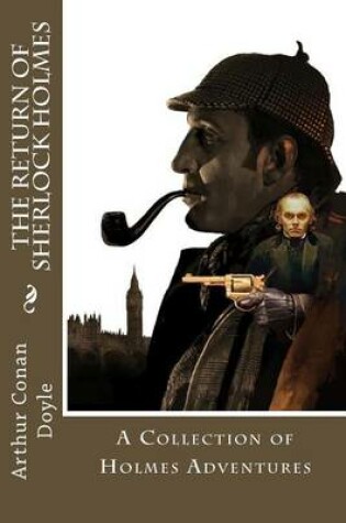 Cover of The Return Of Sherlock Holmes