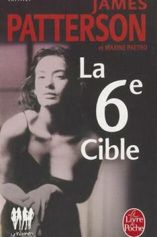 Cover of La 6ème Cible