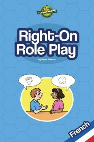 Cover of Right-On Role Play - French