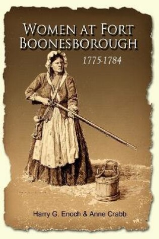 Cover of Women at Fort Boonesborough, 1775-1784