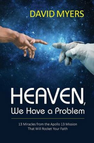 Cover of Heaven, We have a problem