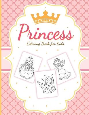 Book cover for Princess Coloring Book For Kids