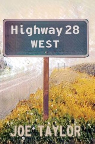 Cover of Highway 28 West
