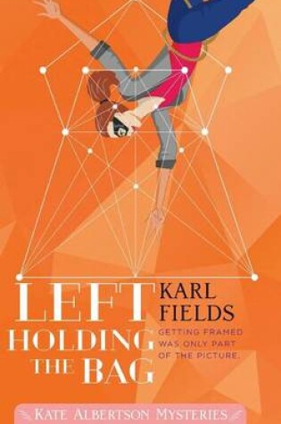 Cover of Left Holding the Bag