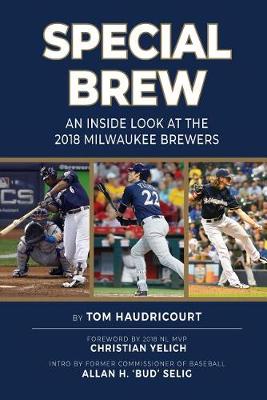 Book cover for Special Brew - An Inside Look at the 2018 Milwaukee Brewers