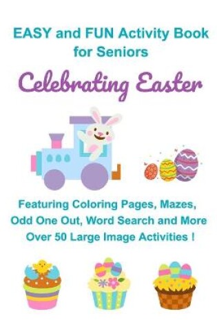 Cover of Easy and FUN Activity Book for Seniors Celebrating Easter