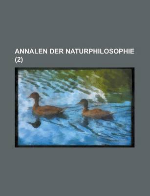 Book cover for Annalen Der Naturphilosophie (2)