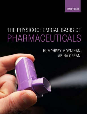 Cover of Physicochemical Basis of Pharmaceuticals